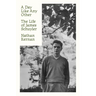A Day Like Any Other: The Life of James Schuyler