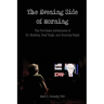 The Evening Side of Morning