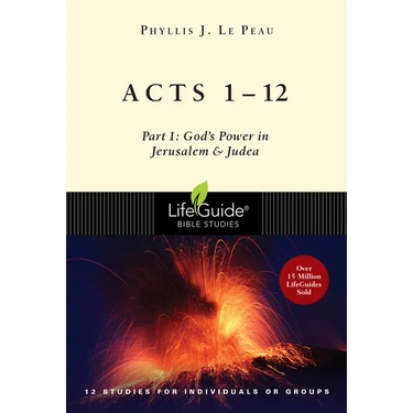 Acts 1-12: Part 1: God's Power in Jerusalem and Judea