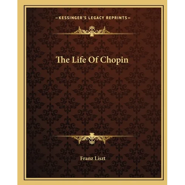 The Life Of Chopin