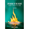 Speaking to the Heart from Flicker to Flame, Volume three, ISAIAH 55: 11