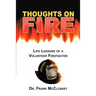 Thoughts on Fire: Life Lessons of a Volunteer Firefighter