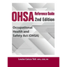 OHSA Reference Guide: 2nd Edition