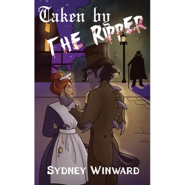 Taken by the Ripper: A Time for Monsters Romance