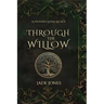 Through The Willow