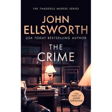 The Crime: A Page-Turning Legal Thriller
