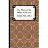 The Story of the Other Wise Man