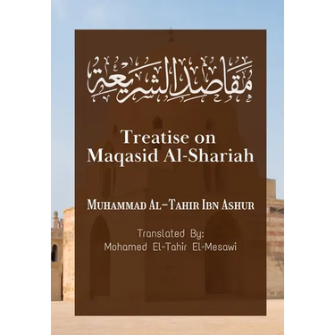 Treatise on Maqasid Al-Shariah