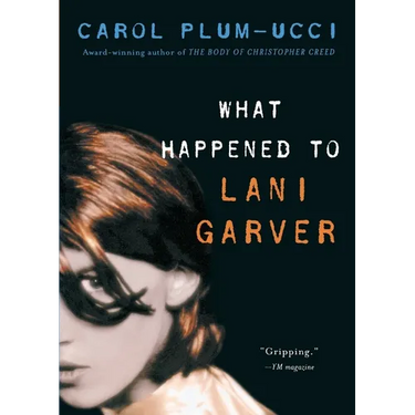 What Happened to Lani Garver