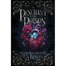 A Penchant For Poison: A Neverland Chronicles Saga Part 2