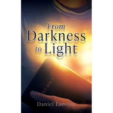 From Darkness to Light