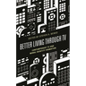Better Living Through TV: Contemporary TV and Moral Identity Formation