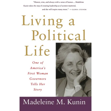 Living a Political Life: One of America's First Woman Governors Tells Her Story