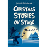 Christmas Stories on Stage