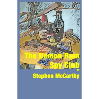 The Demon Rum Spy Club
