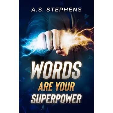 Words are your Superpower