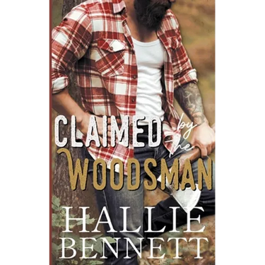 Claimed by the Woodsman