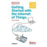 Getting Started with the Internet of Things