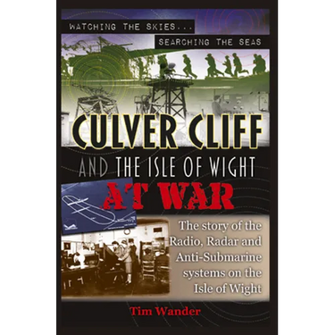 Culver Cliff and the Isle of Wight at War