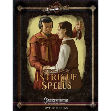 Mythic Magic: Intrigue Spells