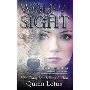 Wolf of Sight: Book 5 of the Gypsy Healer Series