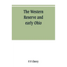 The Western Reserve and early Ohio