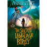 The Secret Language of Birds