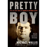 Pretty Boy: The Life and Times of Charles Arthur Floyd