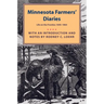 Minnesota Farmers' Diaries: Life on the Frontier, 1845-1863