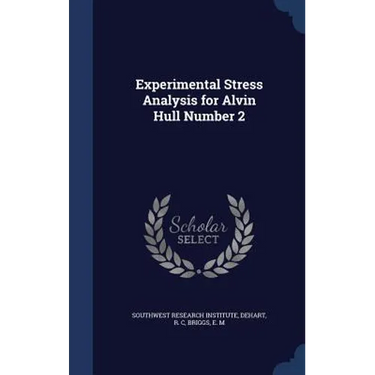 Experimental Stress Analysis for Alvin Hull Number 2