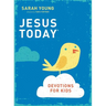 Jesus Today Devotions for Kids