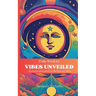Vibes Unveiled: A groovy tarot guide to finding cool vibes