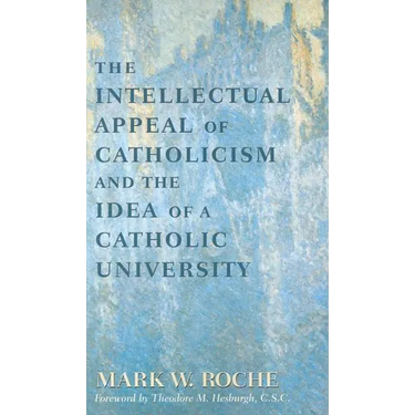 Intellectual Appeal of Catholicism: Idea of Catholic University