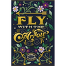Fly With the Arrow