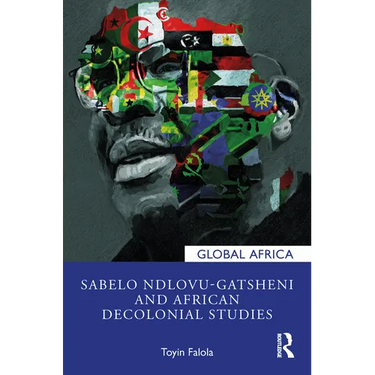 Sabelo Ndlovu-Gatsheni and African Decolonial Studies