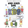 Word Search Books for Kids 6-8: Circle a Word Puzzle Books Word Search for Kids Ages 6-8 Grade Level 2 - 4