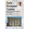 Early European Castles: Aristocracy and Authority, AD 800-1200