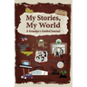 My Stories, My World