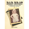Bar Brat: A Childhood Tale of the 1960s in Nederland, Colorado