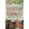 Bourbon Summer