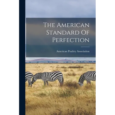 The American Standard Of Perfection