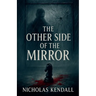 The Other Side of the Mirror