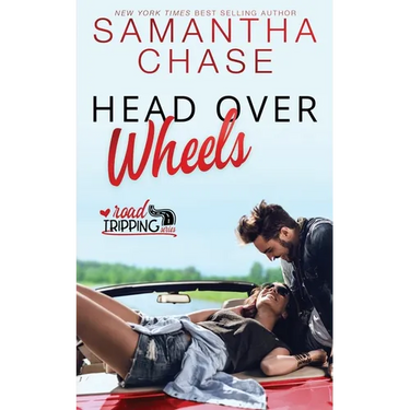 Head Over Wheels: A RoadTripping Short Story