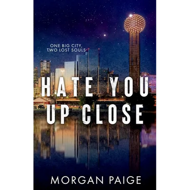 Hate You Up Close