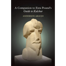 Companion to Ezra Pound`s Guide to Kultur