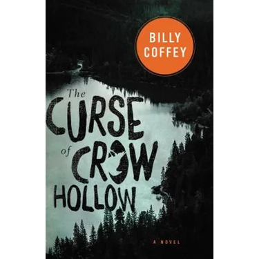 The Curse of Crow Hollow