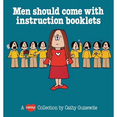 Men Should Come with Instructi