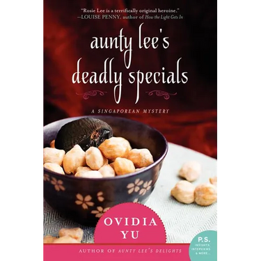 Aunty Lee's Deadly Specials: A Singaporean Mystery