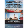 Lightships, Lighthouses, and Lifeboat Stations: A Memoir and History