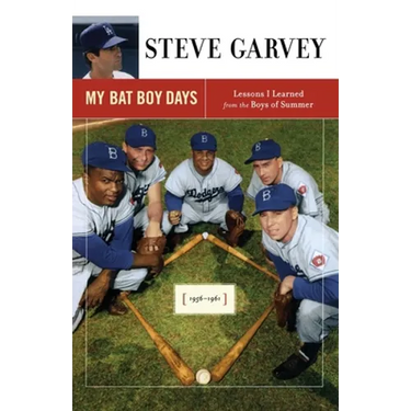 My Bat Boy Days: Lessons I Learned from the Boys of Summer